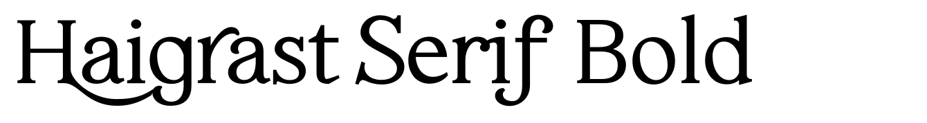 Haigrast Serif Bold